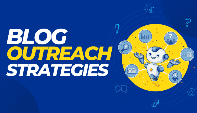Strategic Blogger Outreach
